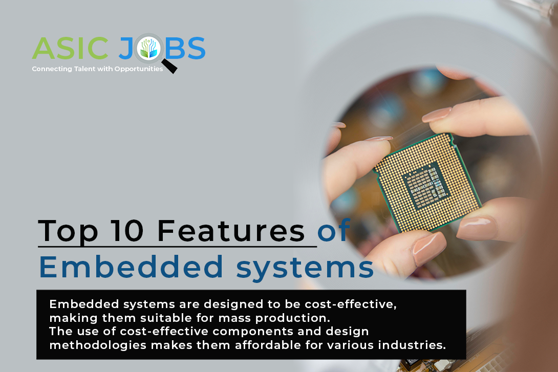 Top 10 Features of Embedded systems - ASICJobs